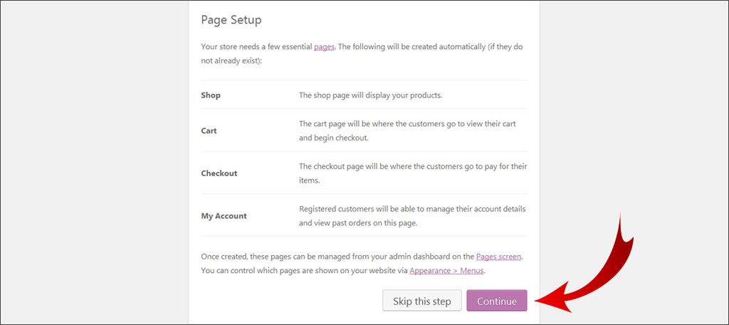 Review pages WooCommerce creates and click Continue