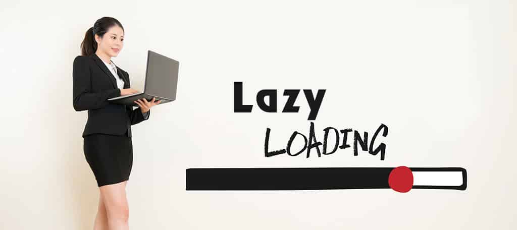 lazy loading