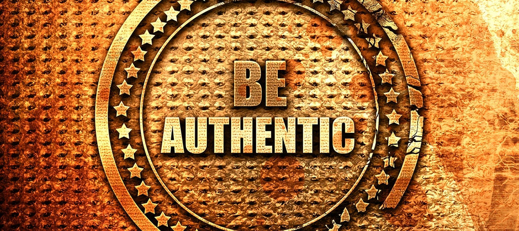 Be Authentic