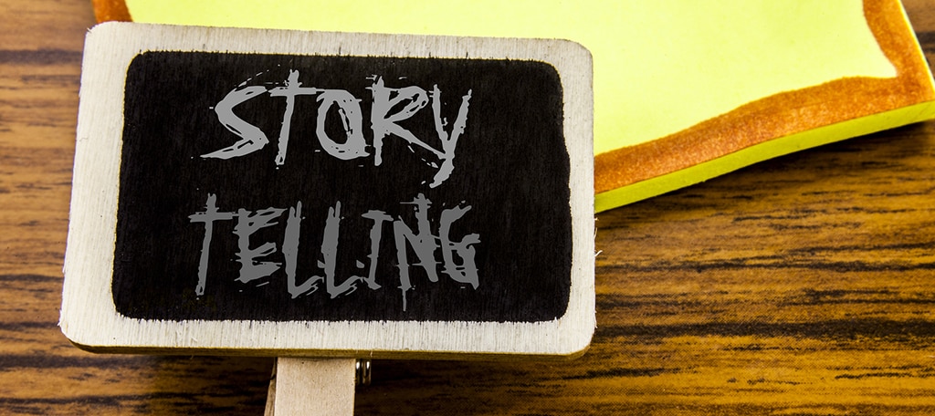 Storytelling will have a Bigger Role