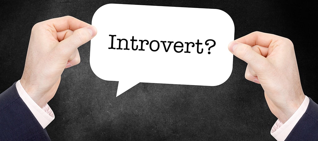 Being an Introvert