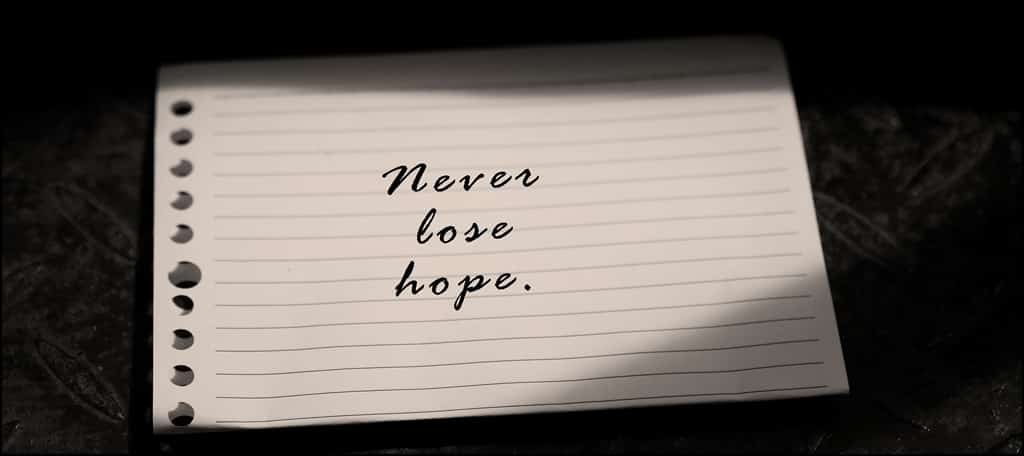 Never Lose Hope