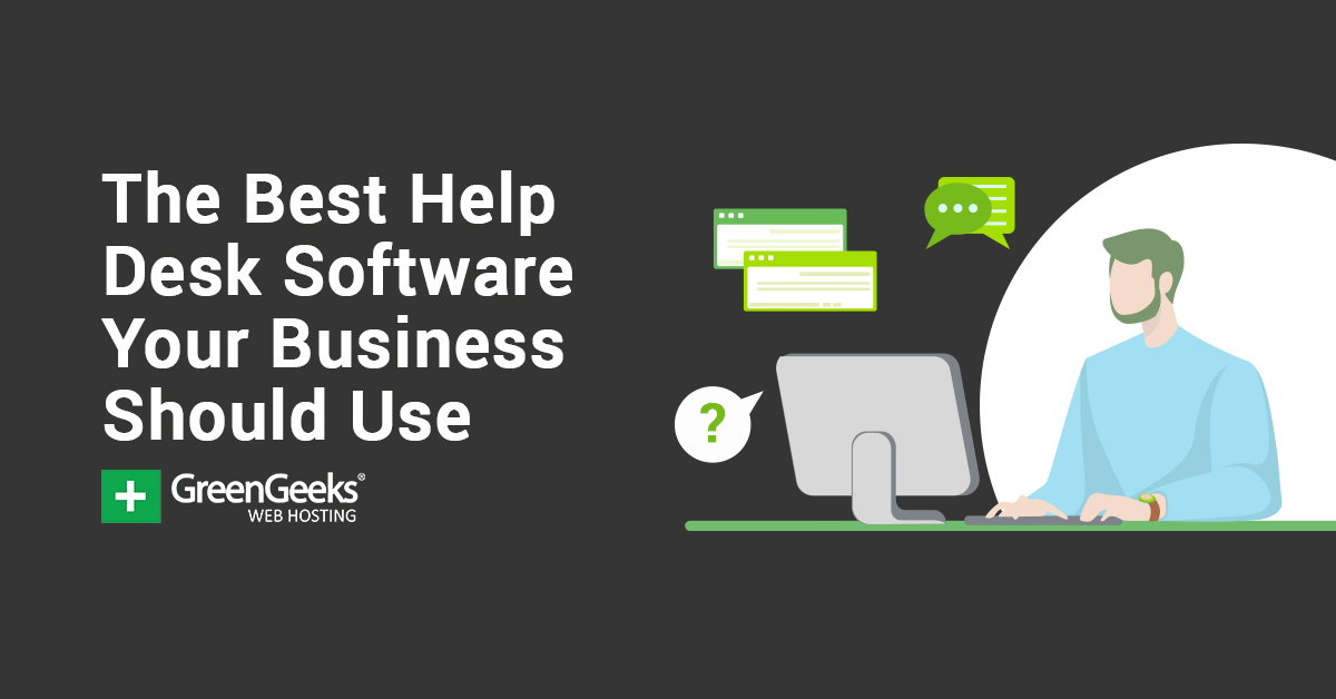 7 Best Help Desk Software to Help You Succeed in 2024