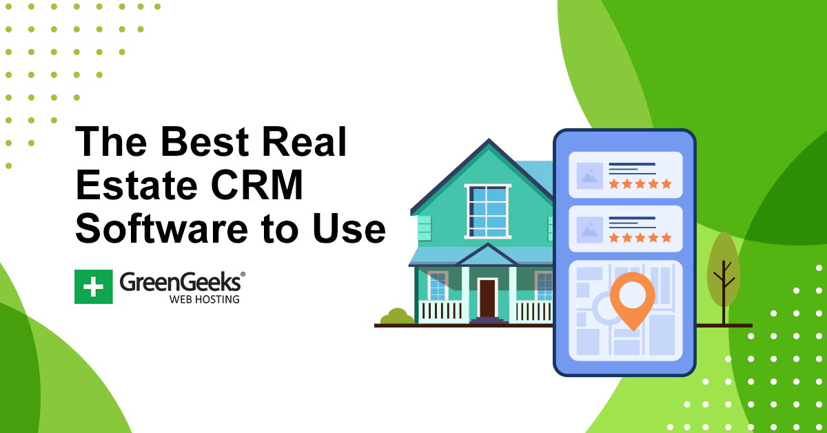 BEST REAL ESTATE CRM SYSTEMS