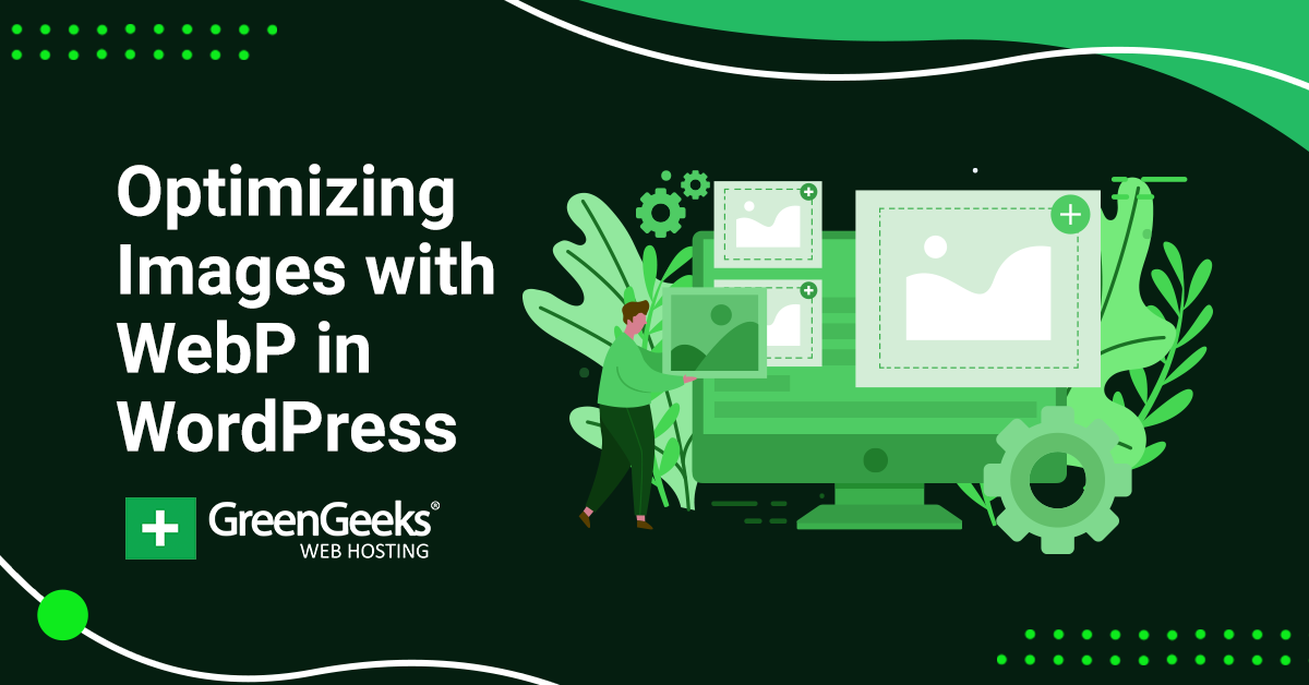 7 Ways To Optimize Images What Is Webp In Wordpress 7 Ways To Optimize Images What Is Webp In Wordpress