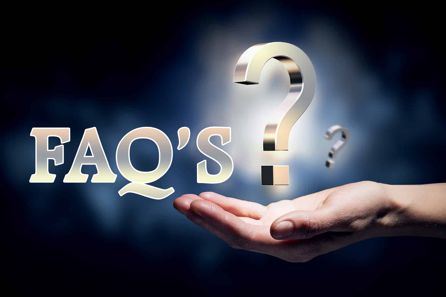 Frequently Asked Questions –