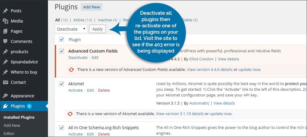 Deactivate plugins to see if you fix the 403 error in WordPress