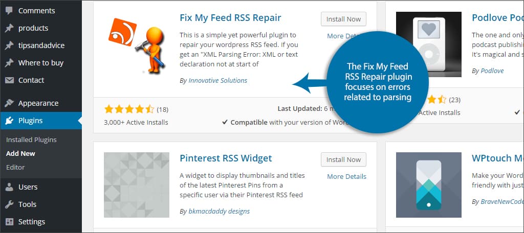 The fix my feed plugin can help fix RSS errors in WordPress