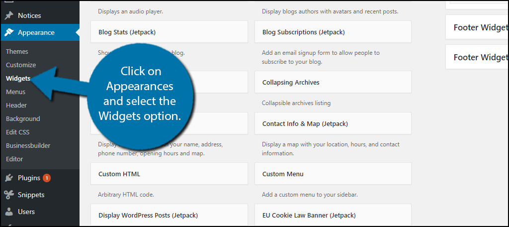 click on Appearances and select the Widgets option.