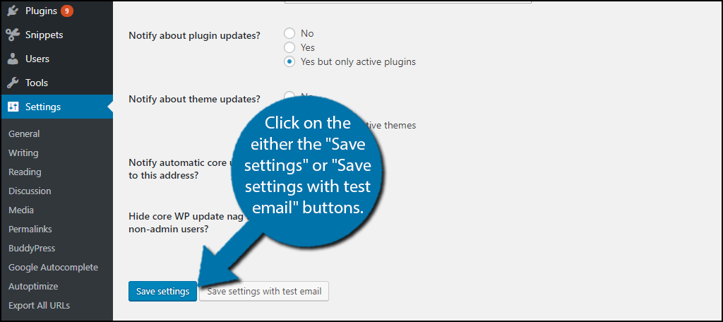 click on the either the "Save settings" or "Save settings with test email" buttons.