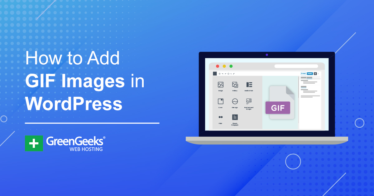 How to Add GIF Images in WordPress - GreenGeeks