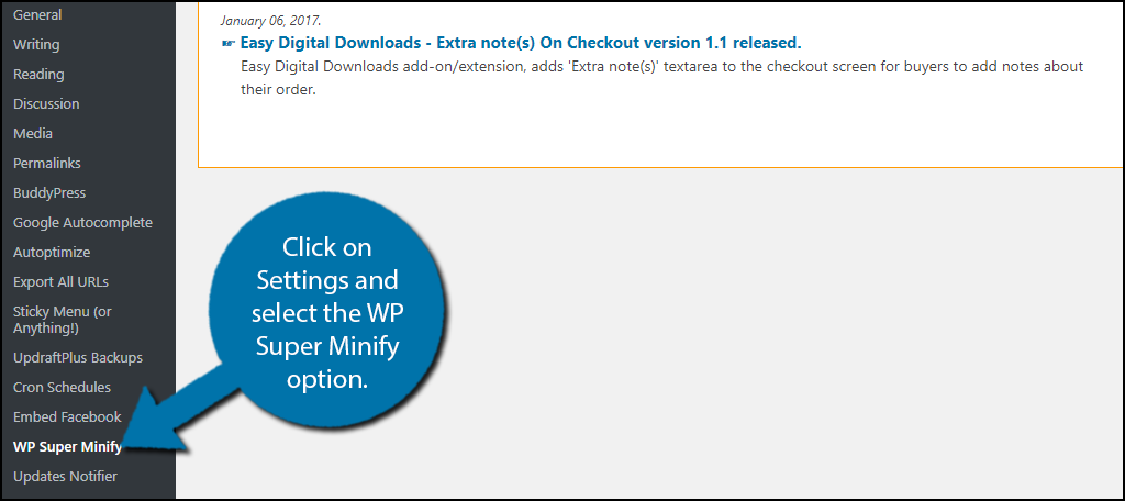 click on Settings and select the WP Super Minify option.
