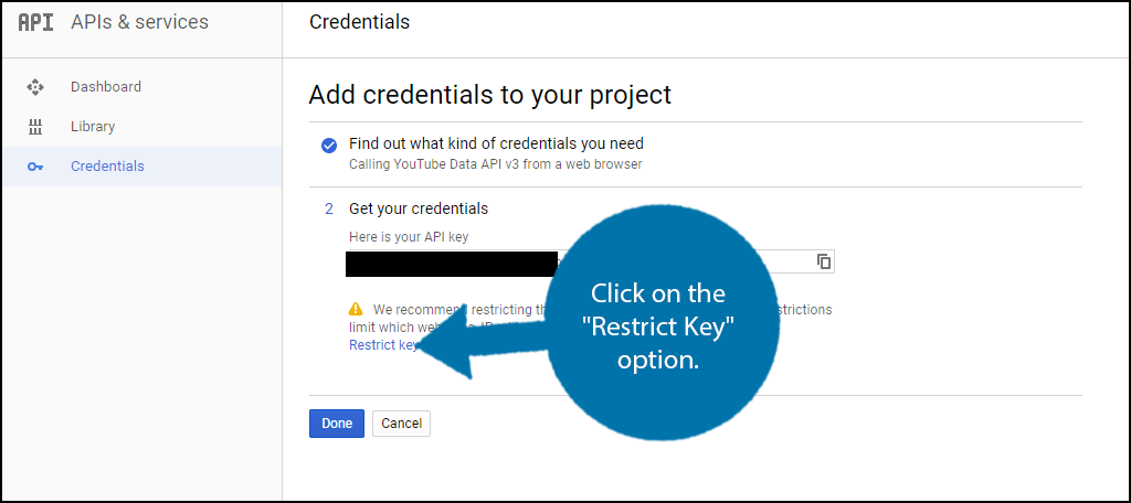 Click on the "Restrict Key" option.