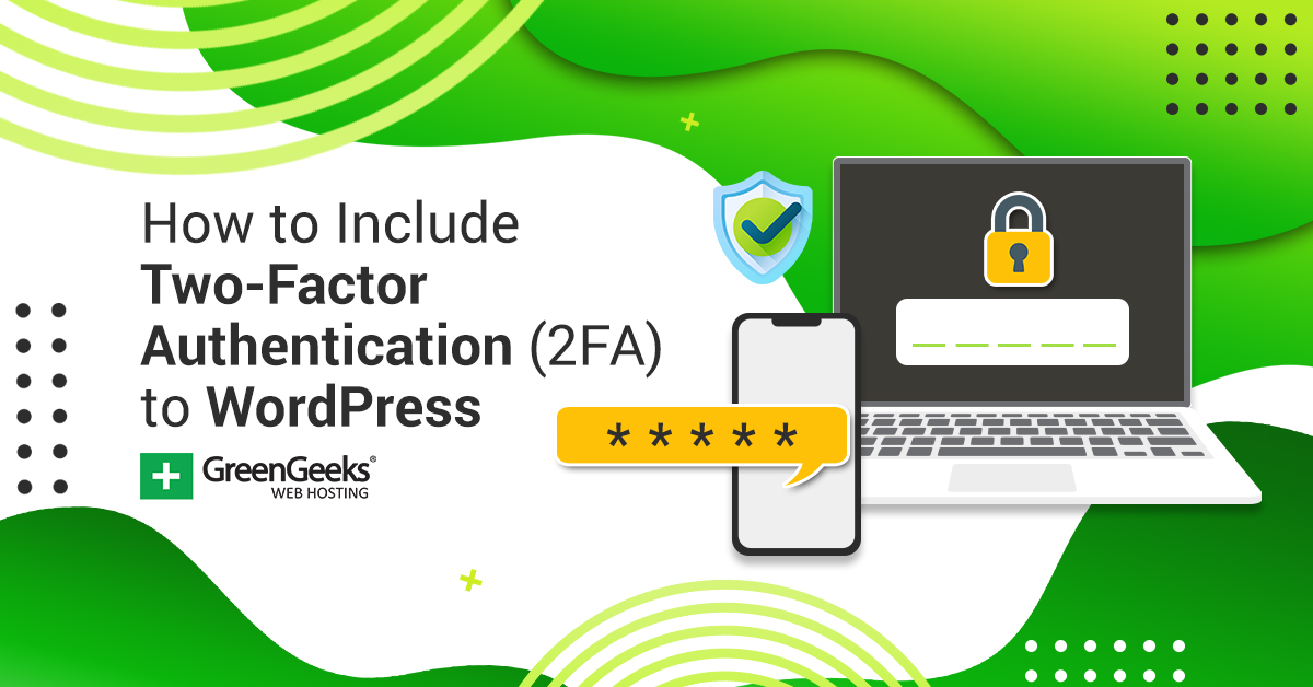 How to Include Two-Factor Authentication (2FA) to WordPress