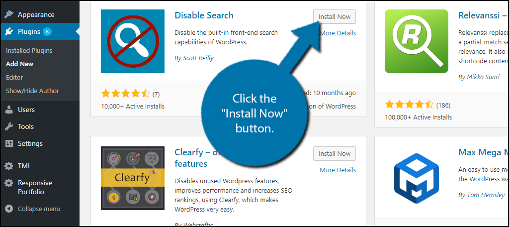 Install Disable search to remove that function from WordPress