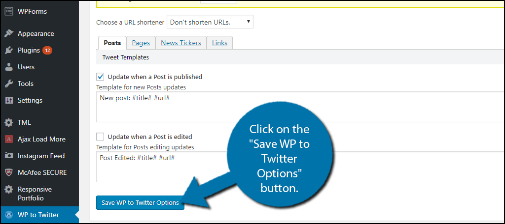 Click on the "Save WP to Twitter Options" button