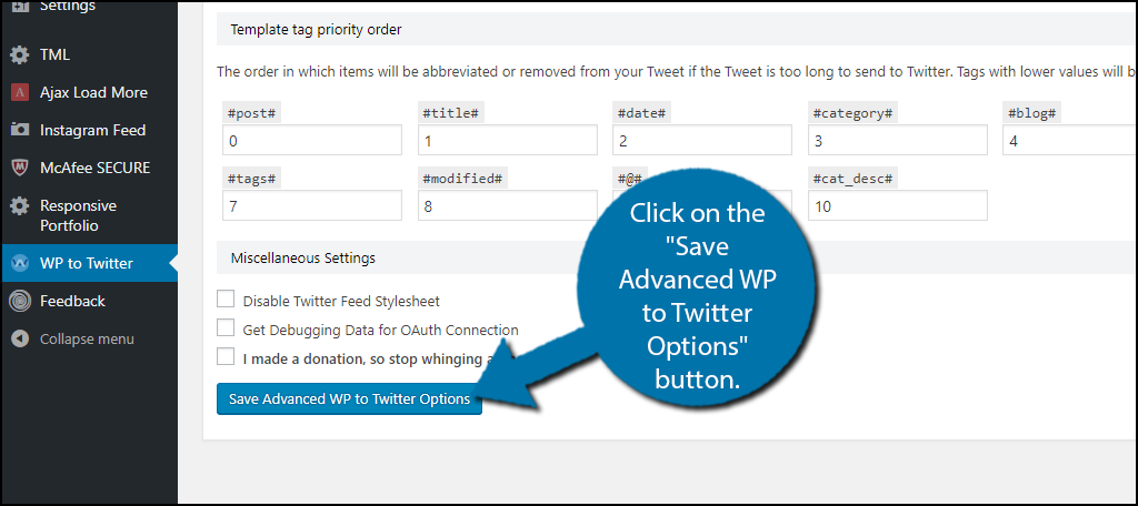 click on the "Save Advanced WP to Twitter Options" button.