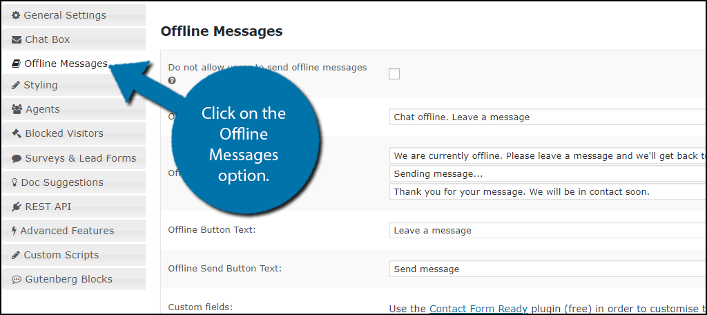 Click on the Offline Messages option.