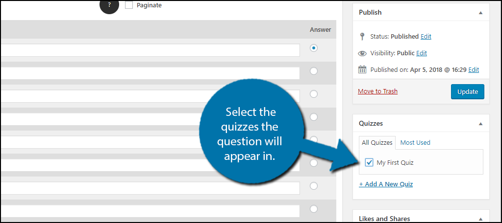 Select the quizzes the question will appear in.