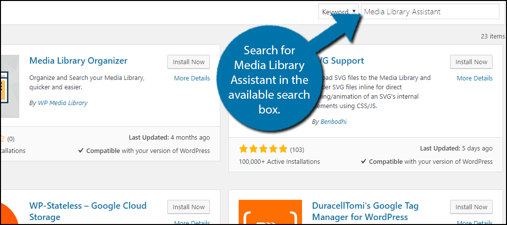 Search for Media Library Assistant in the available search box. 