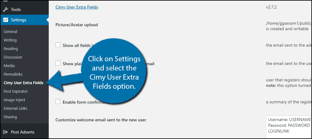 Click on Settings and select the Cimy User Extra Fields option.