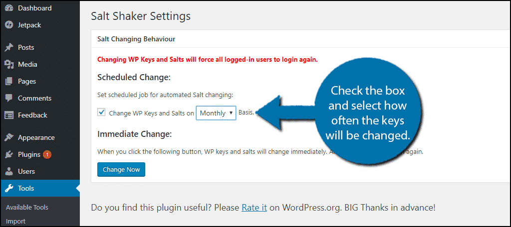 Check the box and select how often the keys will be changed.