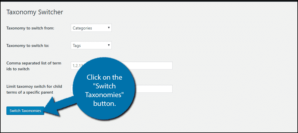 Click on the "Switch Taxonomies" button.