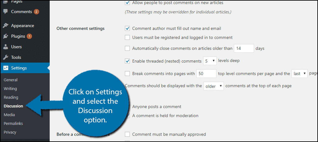 Click on Settings and select the Discussion option.