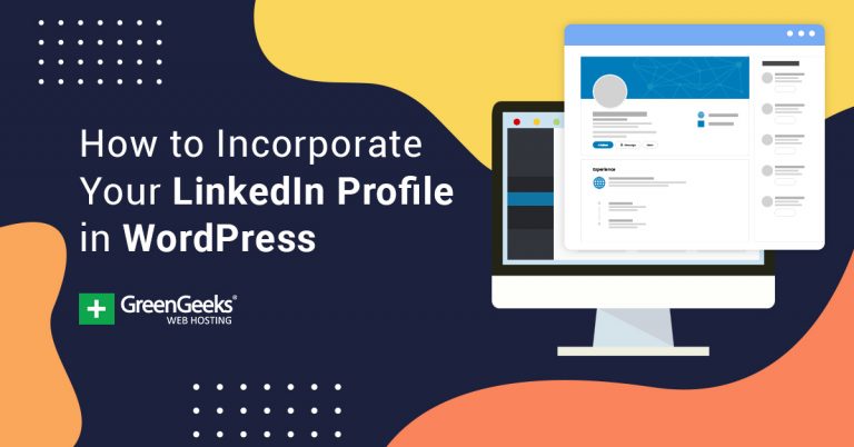 How to Incorporate Your LinkedIn Profile in WordPress