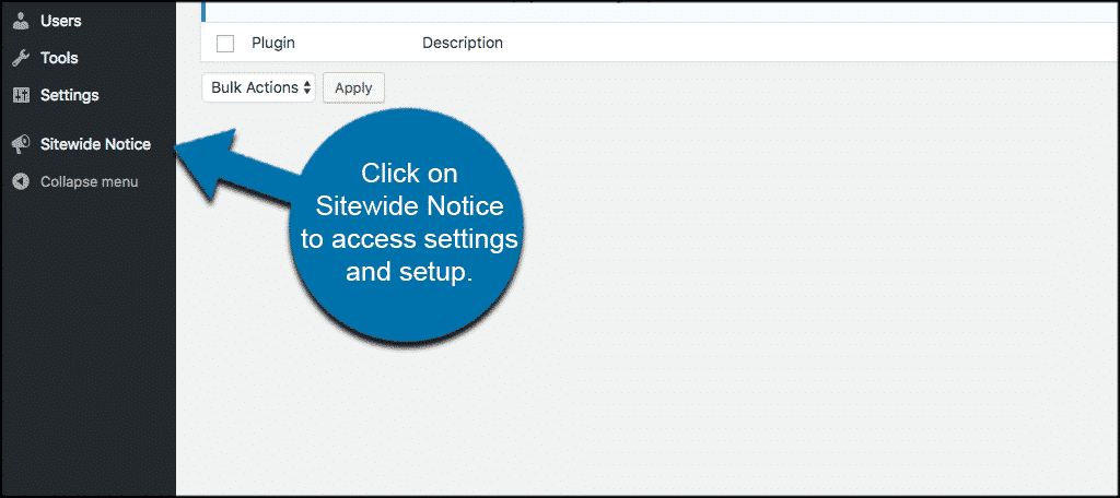 Click on sitewide notice to access plugin settings