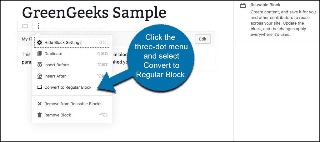 Click the three dot menu and select convert to regular block