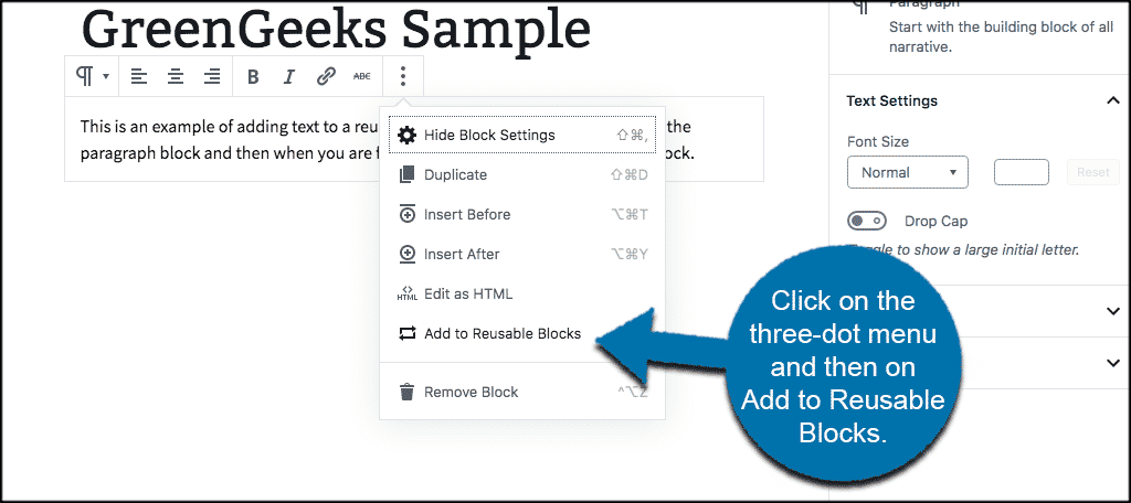 Click on the three dot menu and then on add to reusable blocks