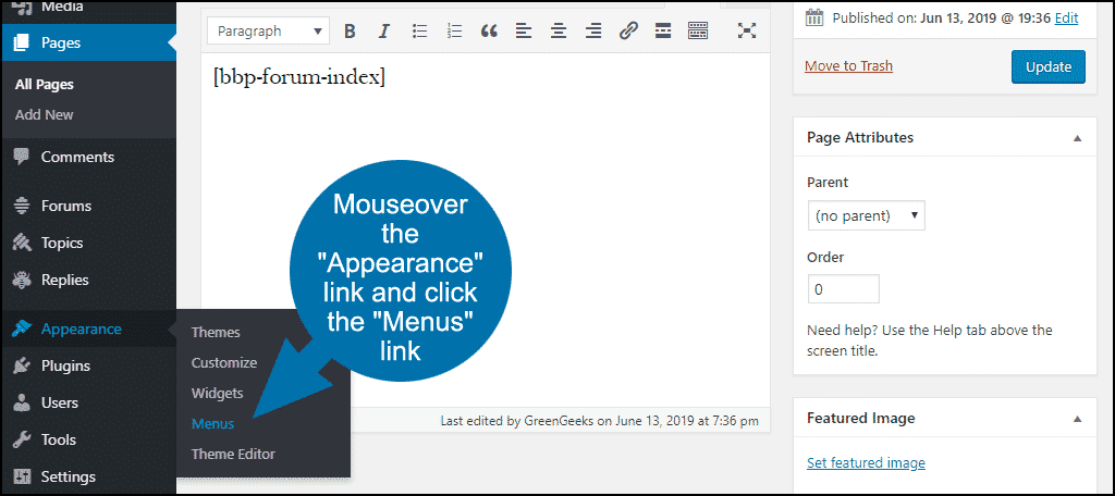 mouseover the "Appearance" link and click the "Menus" link