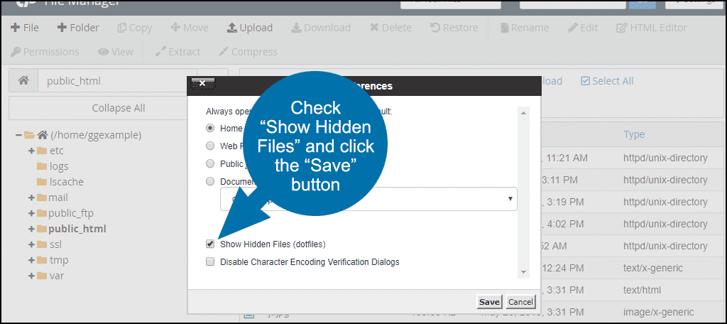 check “Show Hidden Files” and click the “Save” button