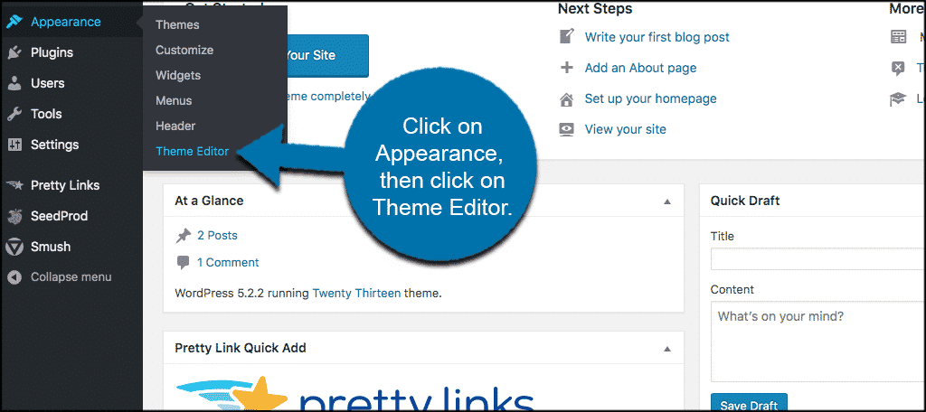 Click on appearance and then theme editor