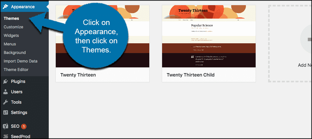 Click on appearance then themes