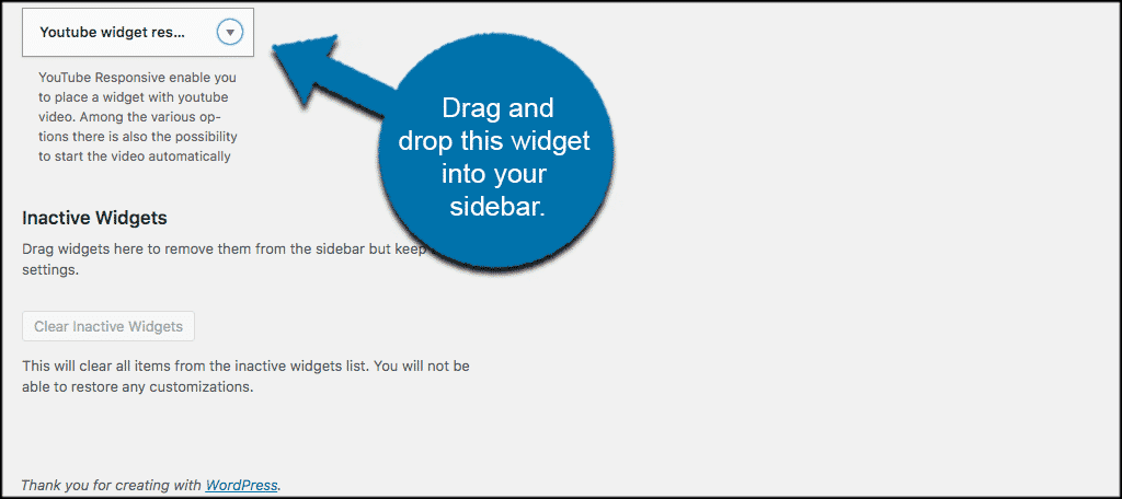 Drag and drop the wordpress youtube widget into sidebar