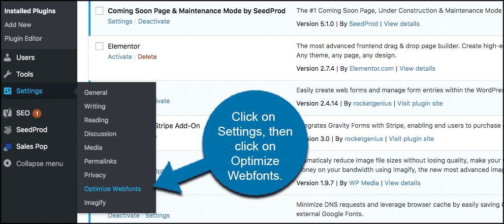 Click settings then optimize webfonts