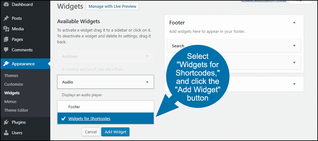 select "Widgets for Shortcodes," and click the "Add Widget" button