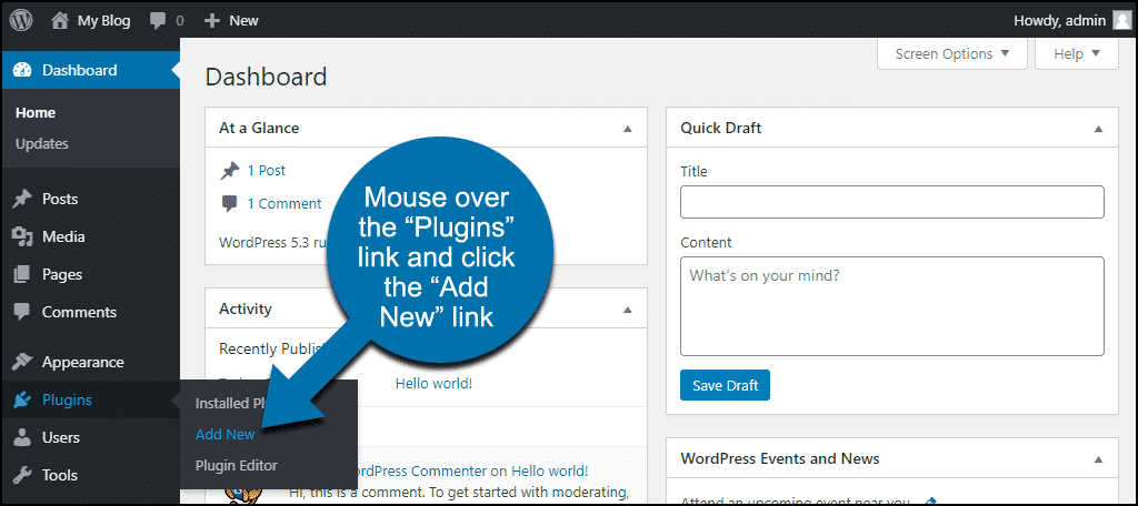 passez la souris sur le lien "Plugins" et cliquez sur le lien "Ajouter un nouveau"