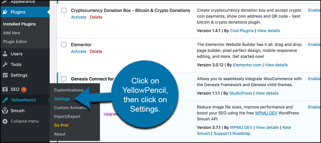 Click on YellowPencil then settings