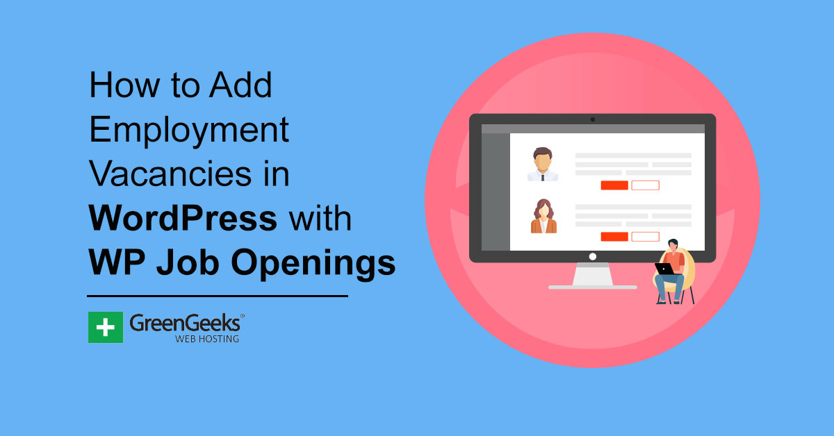 How to Add Employment Vacancies in WordPress with WP Job Openings