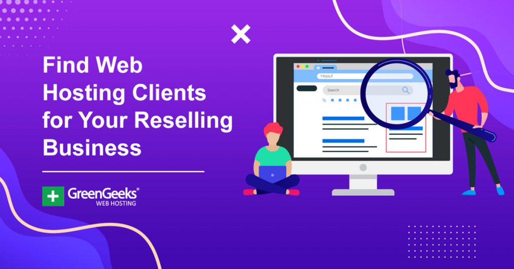 Find Reseller Web Hosting Clients