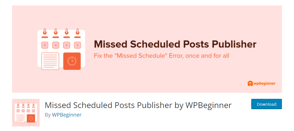 Missed Scheduled Posts Publisher is another plugin that can fix the missed schedule error in WordPress