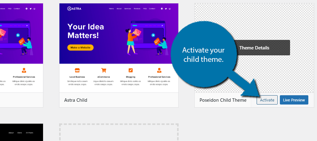 Activate the child theme you created in WordPress